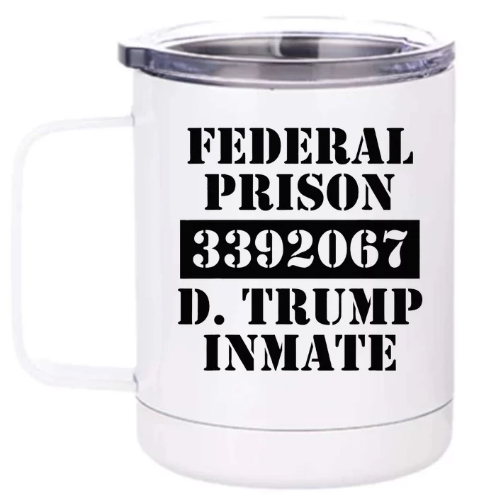 Prison Inmate Federal Prison 3392067 Trump Halloween Front & Back 12oz Stainless Steel Tumbler Cup