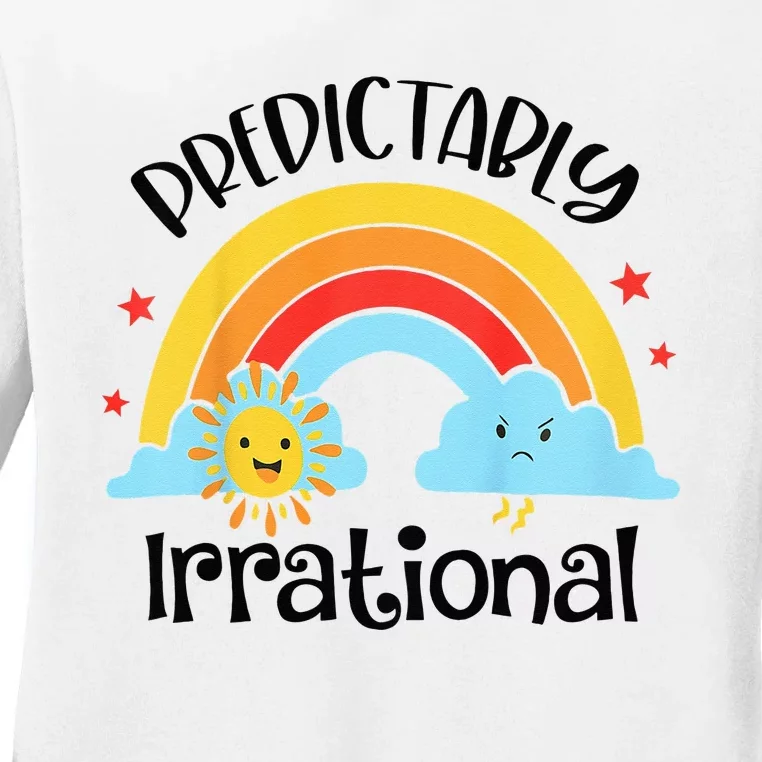 Predictably Irrational Funny Baby Rainbow Birthday Ladies Long Sleeve Shirt