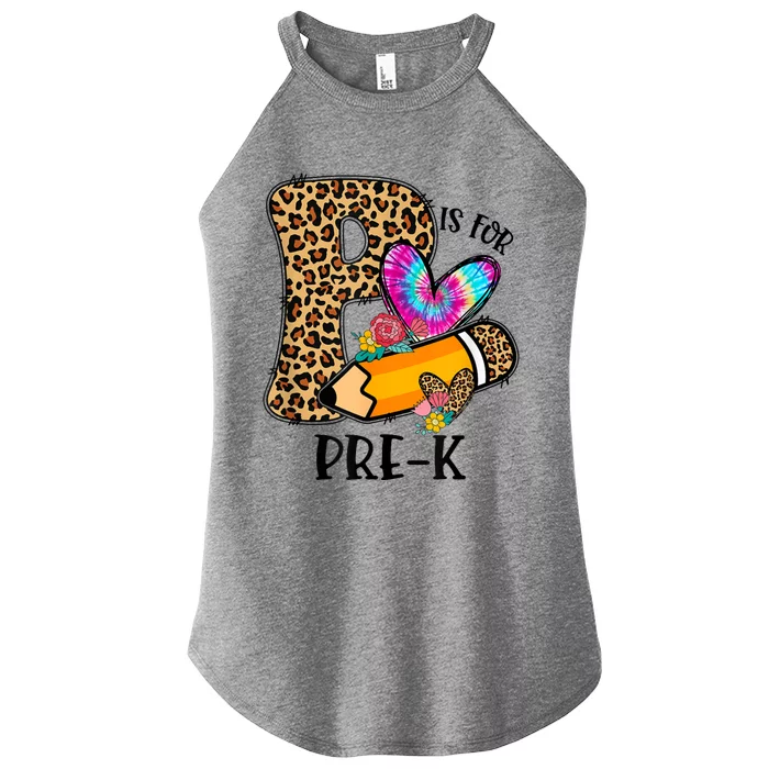 P Is For Pre K Teacher Leopard First Day Of School Women’s Perfect Tri Rocker Tank