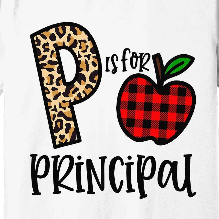 P Is For Principal Leopard Plaid Funny Back to School Gift Premium T-Shirt