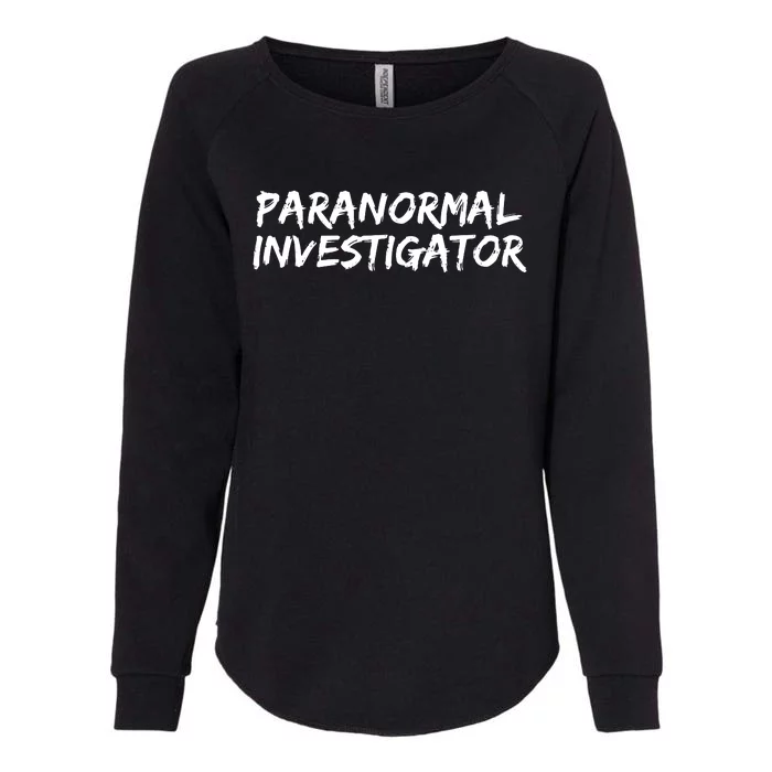 Paranormal Investigator Ghost Hunting Evp Halloween Womens California Wash Sweatshirt