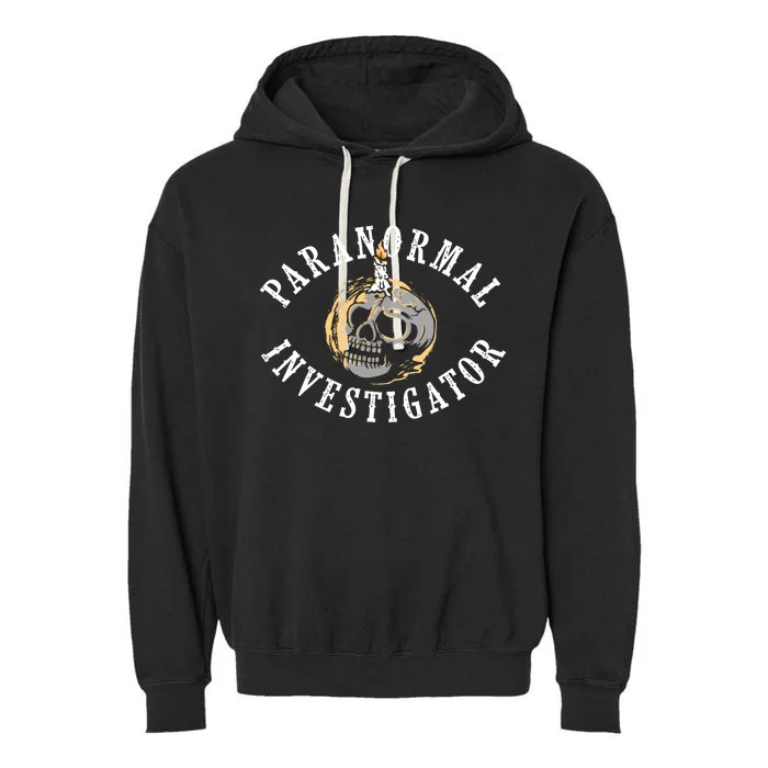 Paranormal Investigator Ghost Hunting Phantom Halloween Garment-Dyed Fleece Hoodie