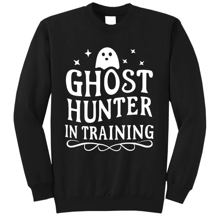 Paranormal Investigator Ghost Hunter In Training Sweatshirt