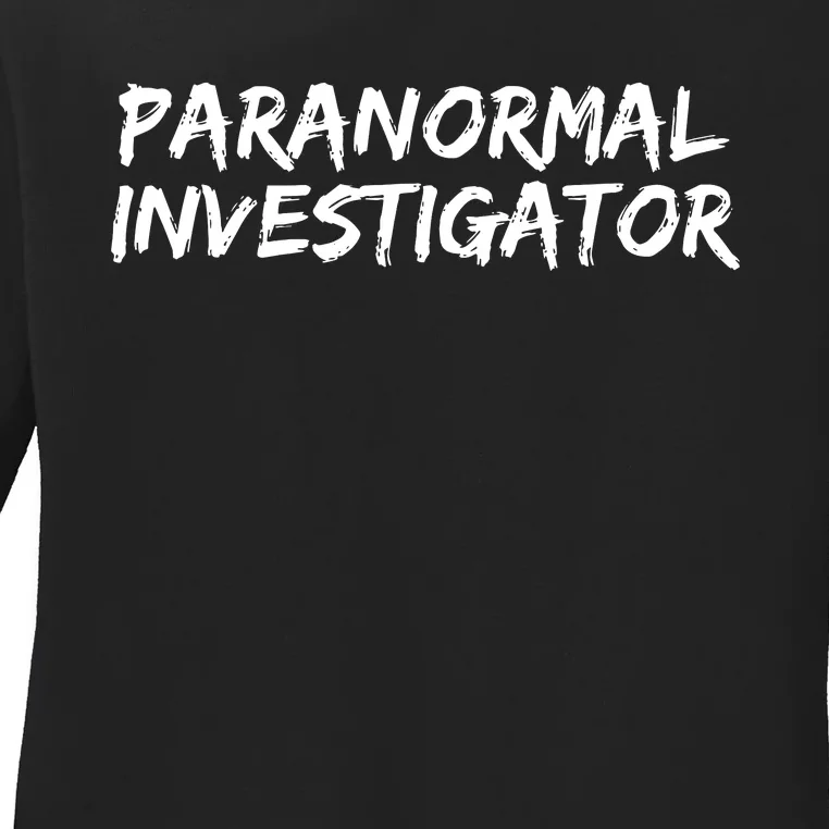 Paranormal Investigator Ghost Hunting Evp Halloween Ladies Long Sleeve Shirt