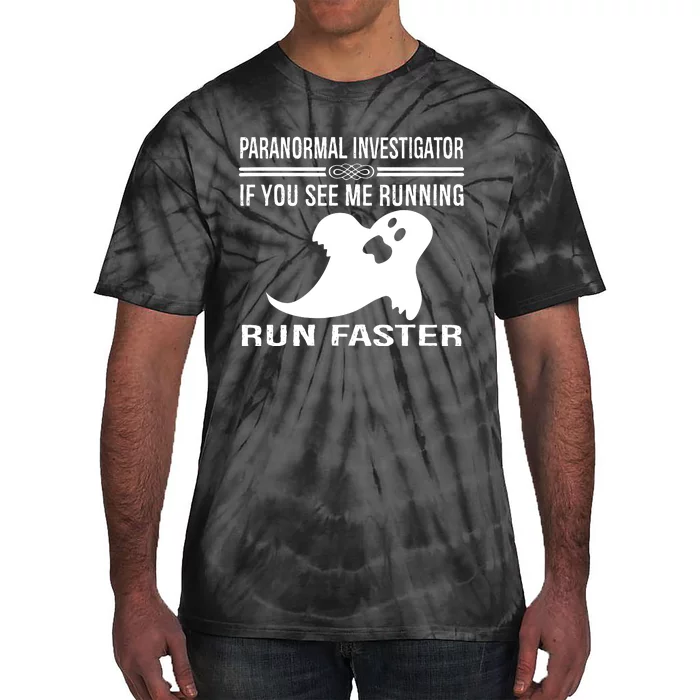 Paranormal Investigator Ghost Hunting Tie-Dye T-Shirt