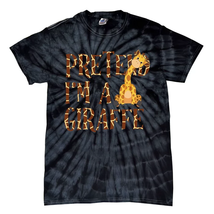 Pretend IM Giraffe Halloween Tie-Dye T-Shirt