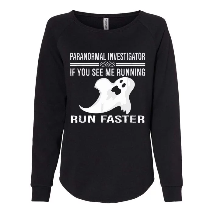 Paranormal Investigator Ghost Hunting Womens California Wash Sweatshirt