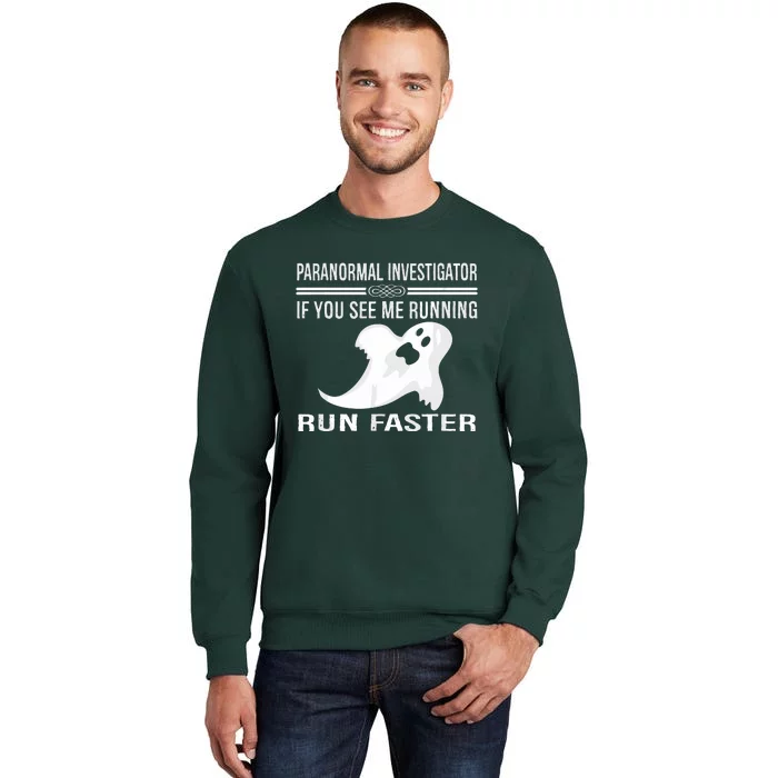 Paranormal Investigator Ghost Hunting Tall Sweatshirt