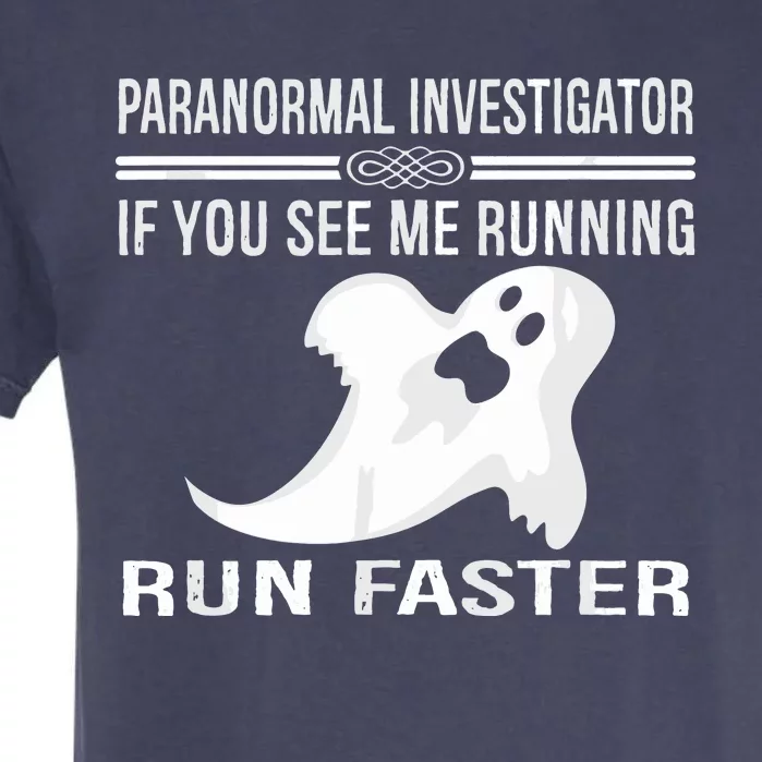 Paranormal Investigator Ghost Hunting Garment-Dyed Heavyweight T-Shirt