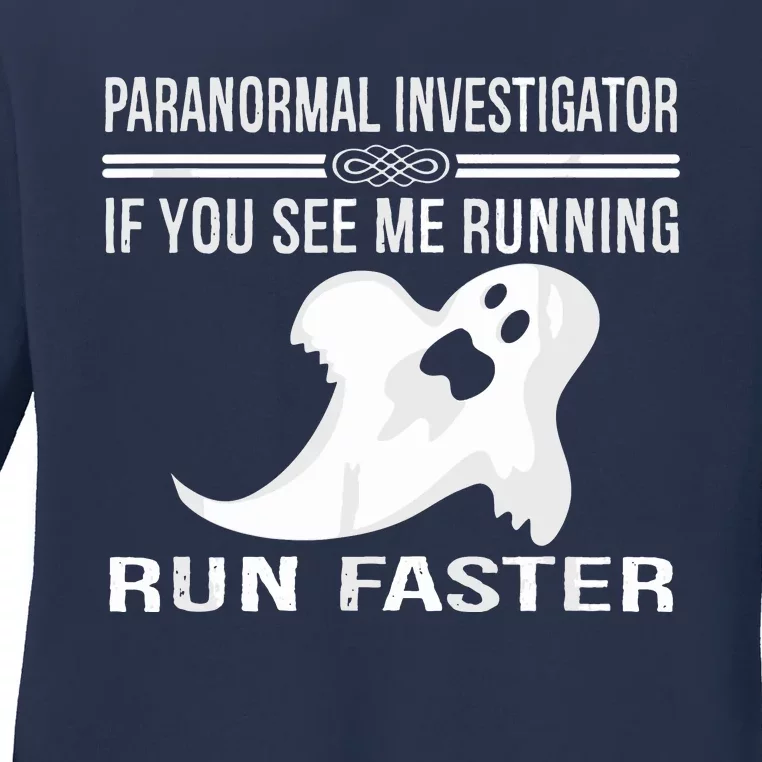 Paranormal Investigator Ghost Hunting Ladies Long Sleeve Shirt