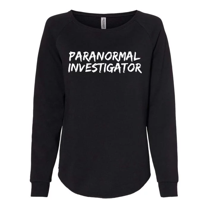 Paranormal Investigator Ghost Hunting EVP Halloween Womens California Wash Sweatshirt