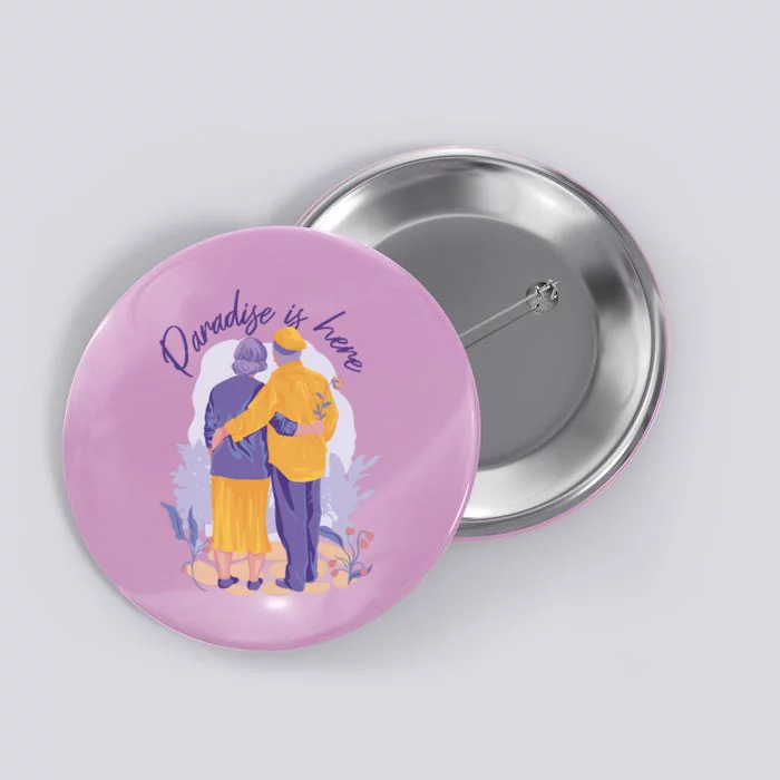 Paradise Is Here Alder Couple Button