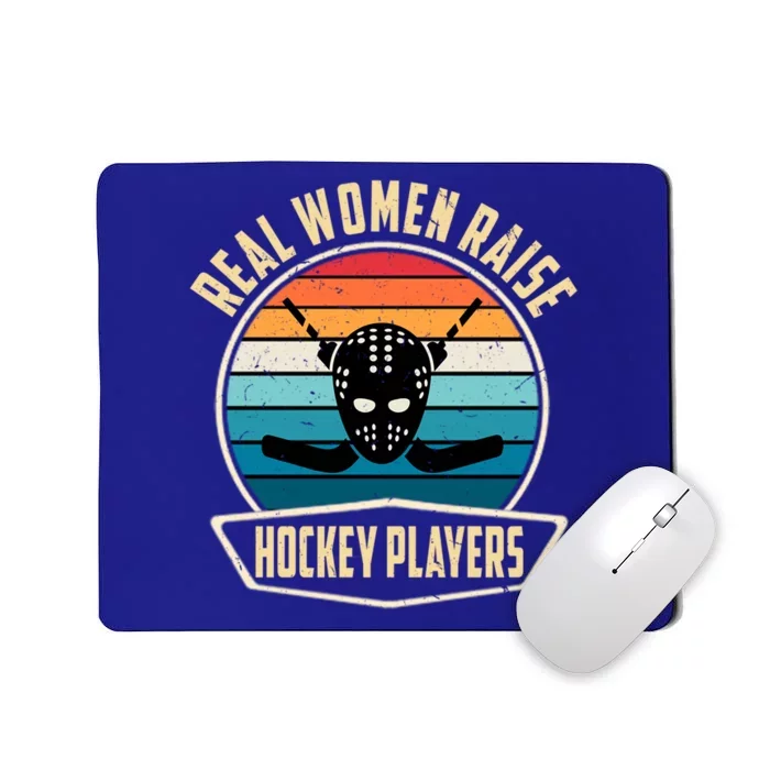 Proud Ice Hockey Mom Real Raise Hockey Players Cute Gift Mousepad