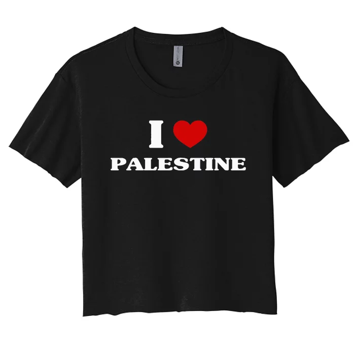 Palestine I Heart Palestine Souvenir I Love Palestine Women's Crop Top Tee