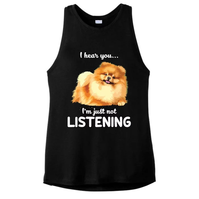 Pomeranian I Hear You Not Listening Ladies Tri-Blend Wicking Tank