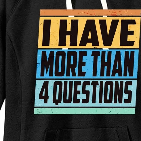 Passover I Have More Than 4 Questions Women's Fleece Hoodie