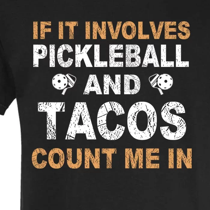 Pickleball If It Involves Garment-Dyed Heavyweight T-Shirt