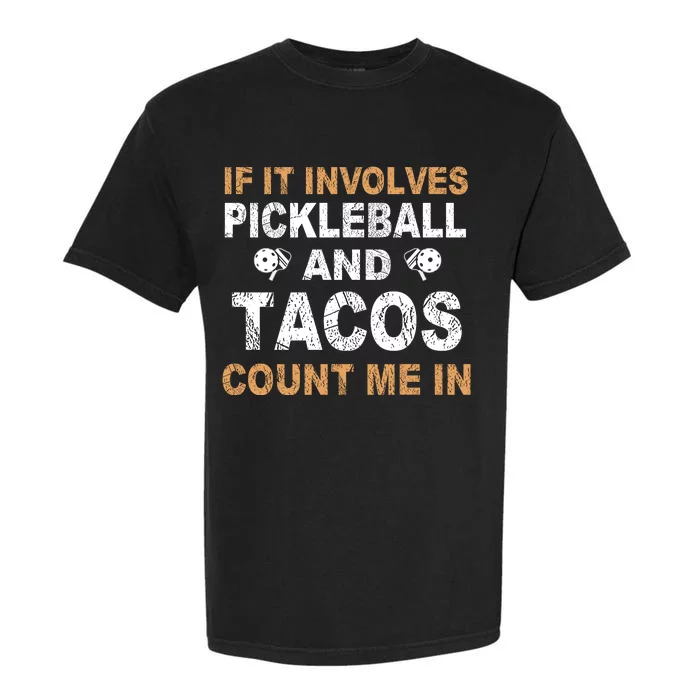 Pickleball If It Involves Garment-Dyed Heavyweight T-Shirt