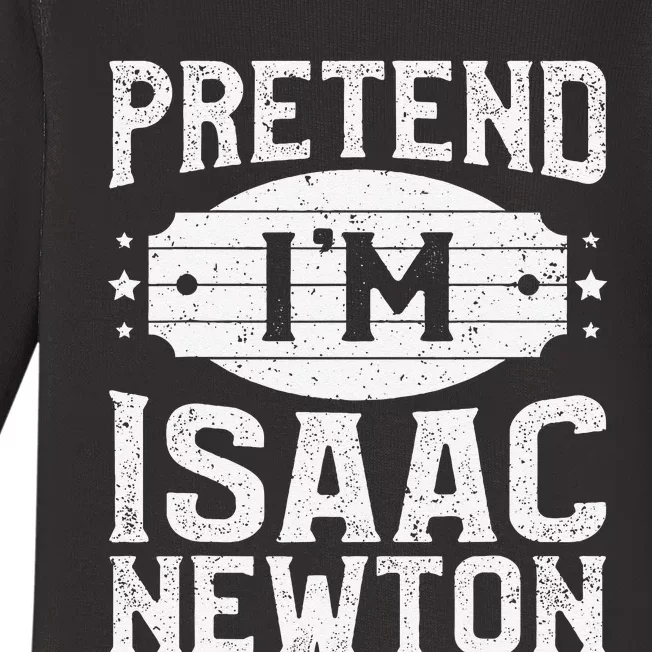 Pretend IM Isaac Newton Matching Halloween Party Baby Long Sleeve Bodysuit