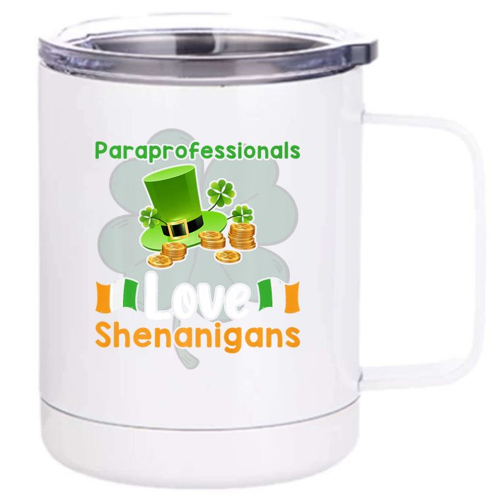 Paraprofessionals Ireland Irish Proud Funny Shamrock St Patrick’s Day Front & Back 12oz Stainless Steel Tumbler Cup