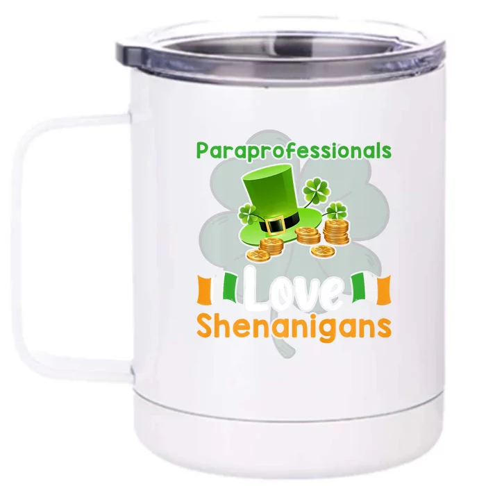 Paraprofessionals Ireland Irish Proud Funny Shamrock St Patrick’s Day Front & Back 12oz Stainless Steel Tumbler Cup