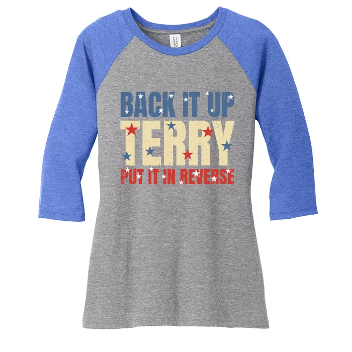 Put It In Reverse Terry Gift Funny Back It Up Terry Gift Women's Tri-Blend 3/4-Sleeve Raglan Shirt