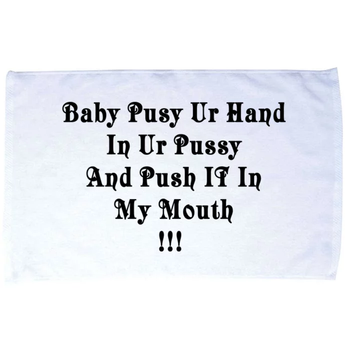 Push IT In My Mouth Microfiber Hand Towel