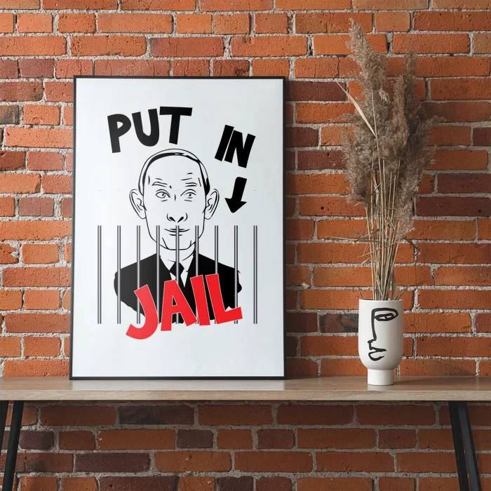 Put In Jail | Stop Vladimir Putin Poster