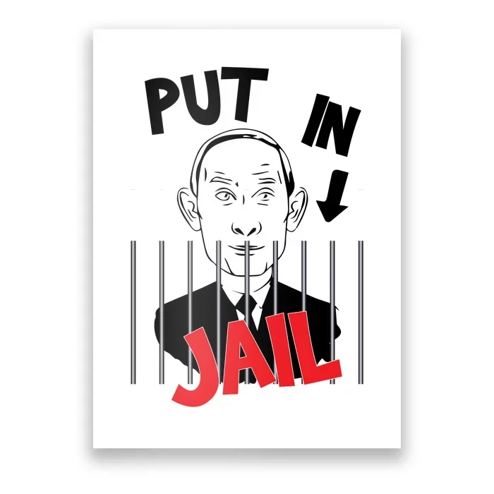 Put In Jail | Stop Vladimir Putin Poster