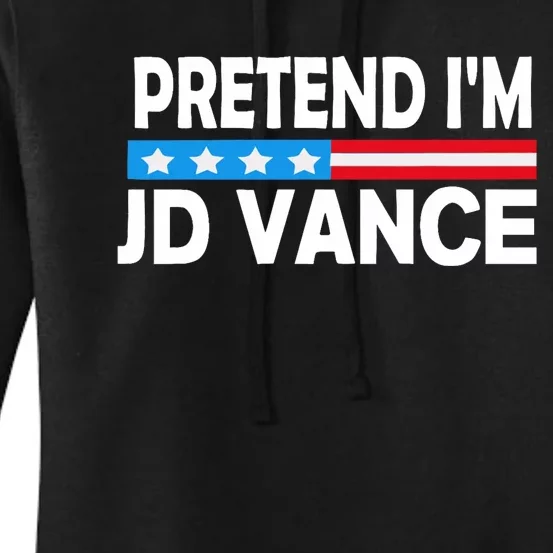 Pretend IM Jd Vance Funny Lazy Halloween Costume Women's Pullover Hoodie