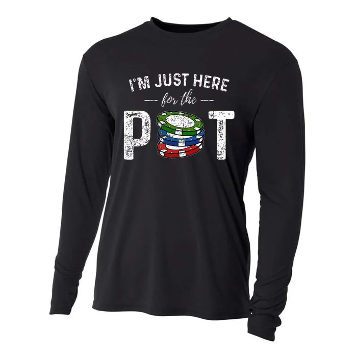 Poker I'm Just Here For The Pot Funny Cooling Performance Long Sleeve Crew