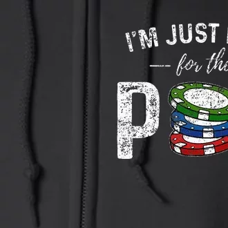 Poker I'm Just Here For The Pot Funny Full Zip Hoodie