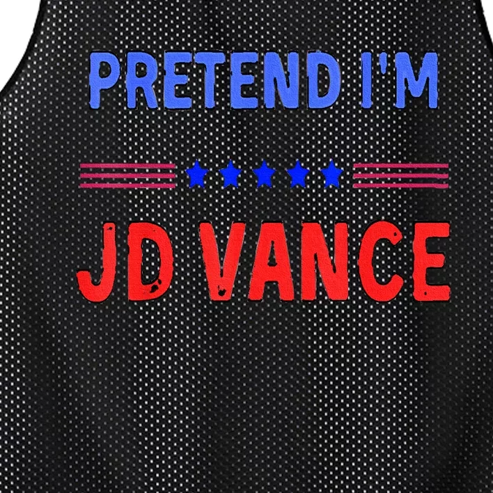 Pretend IM Jd Vance Funny Trump 2024 Lazy Halloween Costume Mesh Reversible Basketball Jersey Tank