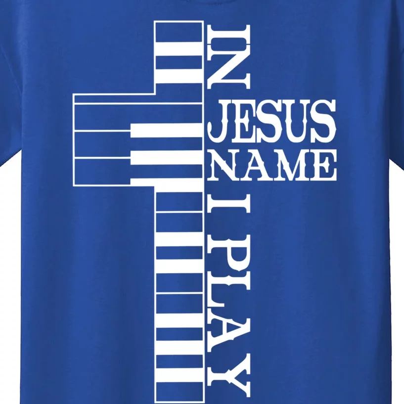 Piano In Jesus Name I Play Jesus Cross Pianist Christian Cool Gift Kids T-Shirt