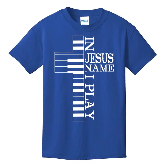 Piano In Jesus Name I Play Jesus Cross Pianist Christian Cool Gift Kids T-Shirt