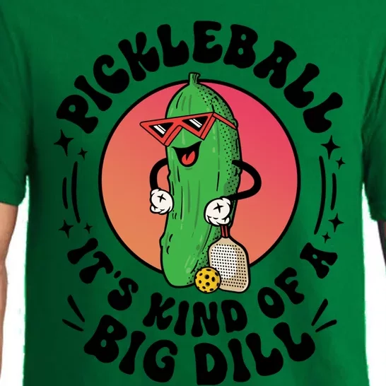 Pickleball ItS Kind Of A Big Dill Funny Paddleball Player Gift Pajama Set