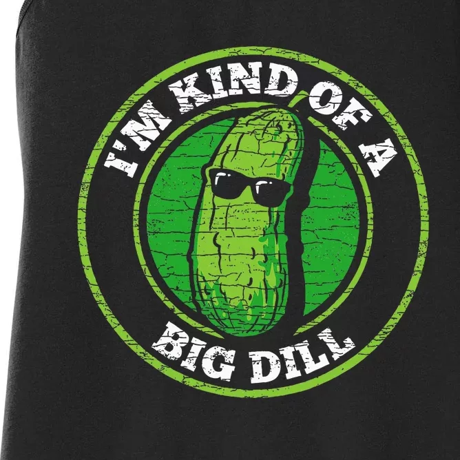 Pickle IM Kind Of A Big Dill Women's Racerback Tank