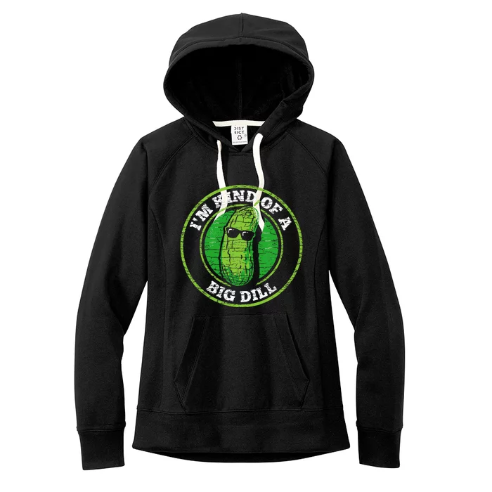 Pickle IM Kind Of A Big Dill Women's Fleece Hoodie