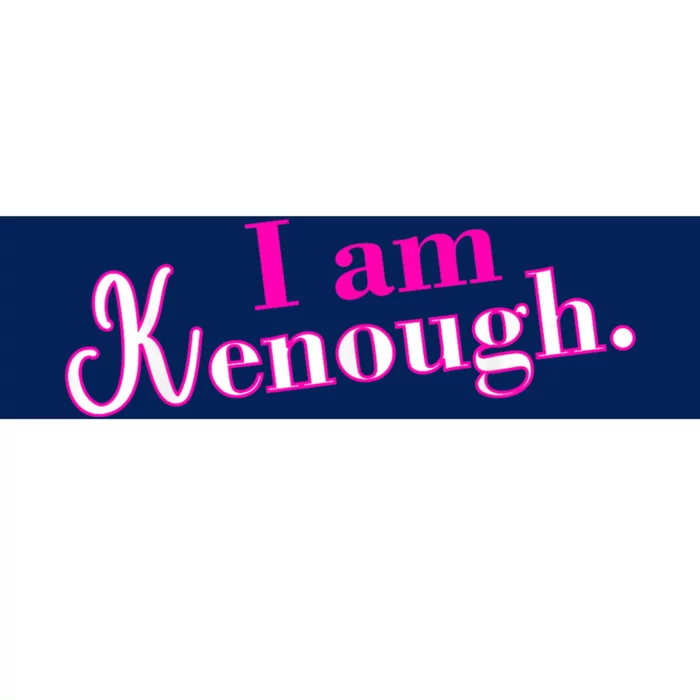 Pinky Im Ken I Am Ken Funny Enough Tee Bumper Sticker