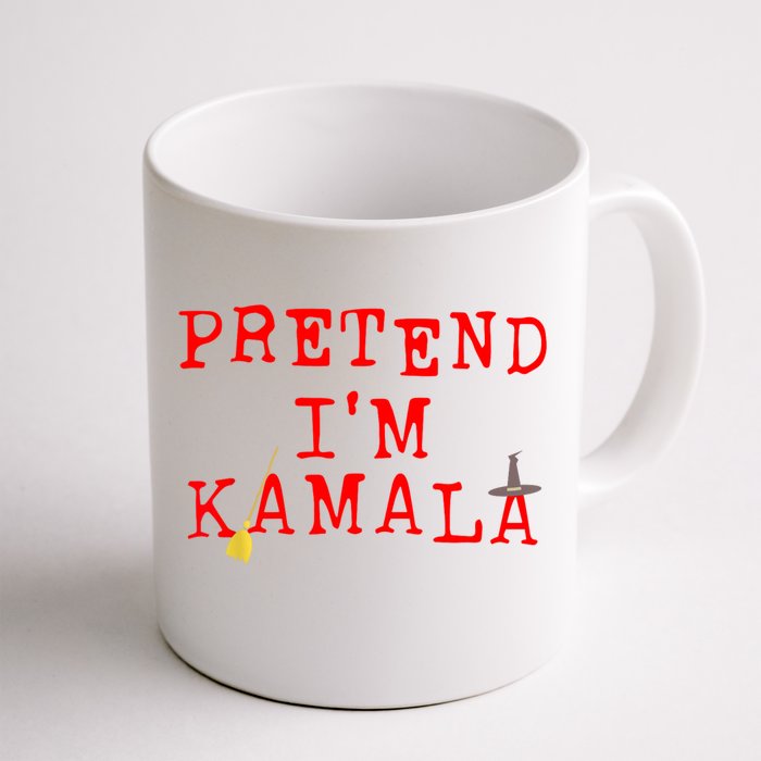 Pretend IM Kamala Front & Back Coffee Mug