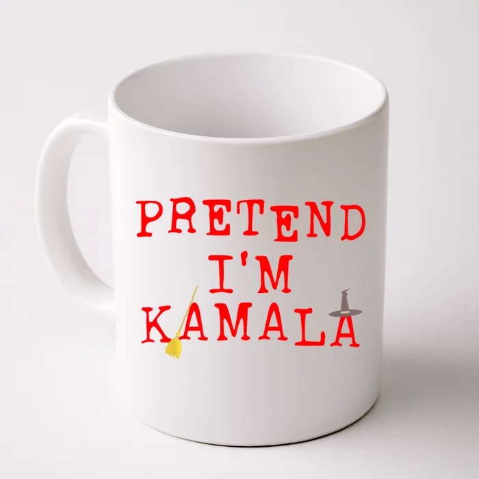 Pretend IM Kamala Front & Back Coffee Mug