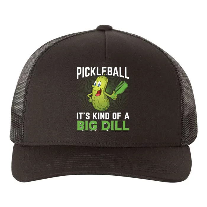 Pickleball It's Kind Of The Big Dill Yupoong Adult 5-Panel Trucker Hat