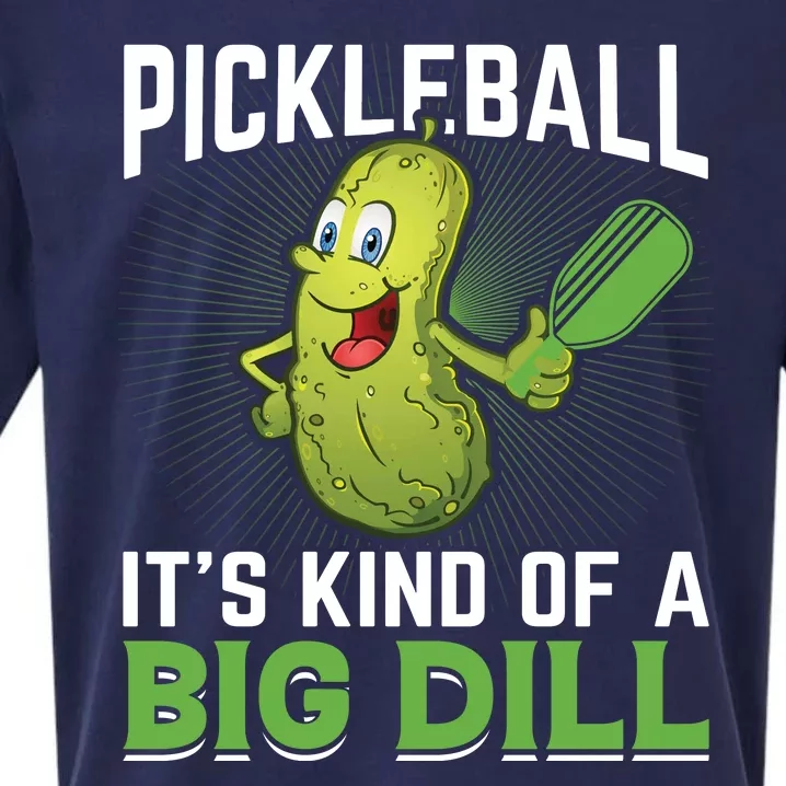 Pickleball It's Kind Of The Big Dill Sueded Cloud Jersey T-Shirt