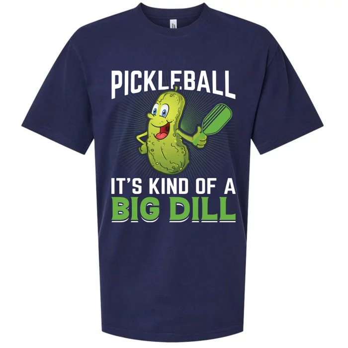 Pickleball It's Kind Of The Big Dill Sueded Cloud Jersey T-Shirt