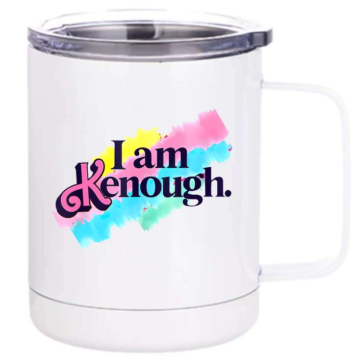 Pinky Im Ken I Am Ken Funny Enough Front & Back 12oz Stainless Steel Tumbler Cup