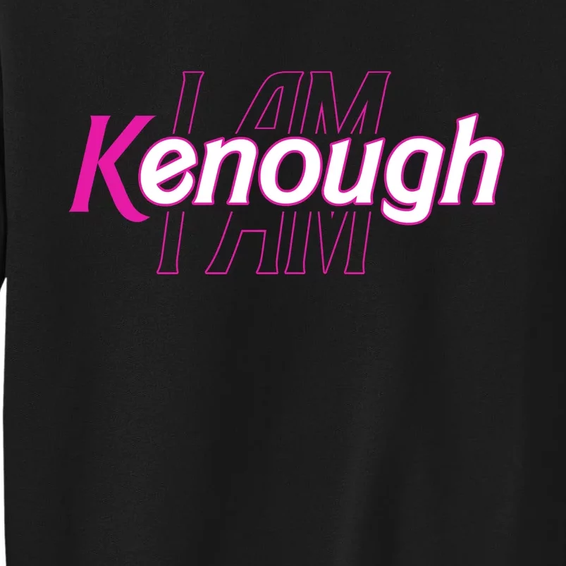 Pinky Im Ken I Am Kenough Funny Enough Sweatshirt