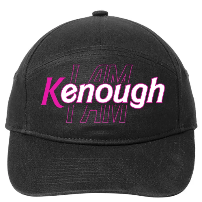 Pinky Im Ken I Am Kenough Funny Enough 7-Panel Snapback Hat