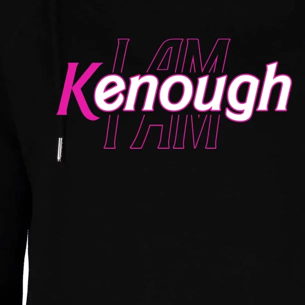 Pinky Im Ken I Am Kenough Funny Enough Womens Funnel Neck Pullover Hood