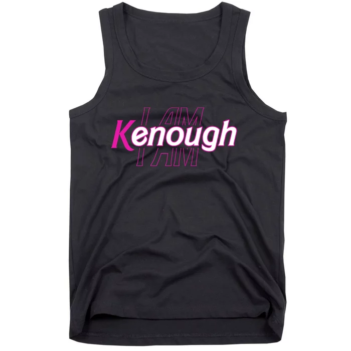 Pinky Im Ken I Am Kenough Funny Enough Tank Top