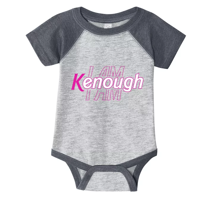 Pinky Im Ken I Am Kenough Funny Enough Infant Baby Jersey Bodysuit